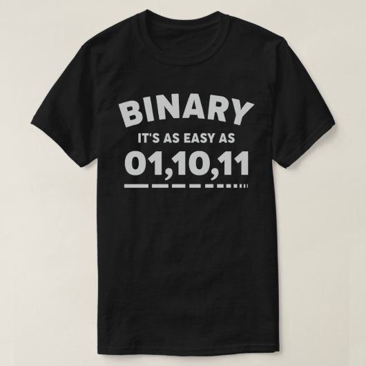 T-shirt Binary C'est aussi facile que 01,10,11 (Design devant)