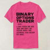 T-shirt Binary Options Trader Funny Definition (Design devant)