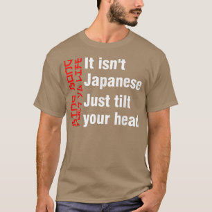 T-shirt Bing Bong Ce n'est pas japonais, juste Tilt Your H