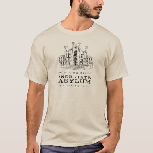 T-shirt Binghamton Inebriate Asile (Devant)