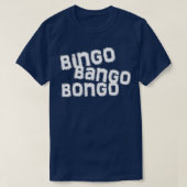 T-shirt bingo bango (Design devant)