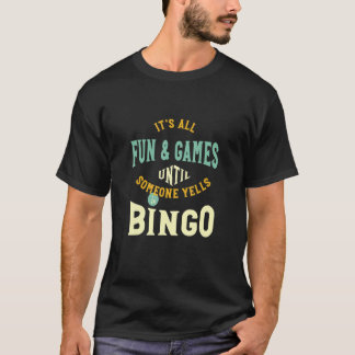 T-shirt BINGO dire pour Bingo