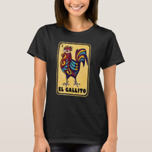 T-shirt Bingo Espagnol-Mexicain Drôle Cadeaux - El Gallito