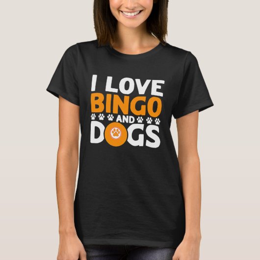 T-shirt Bingo Player I Love Bingo And Dogs (Devant)