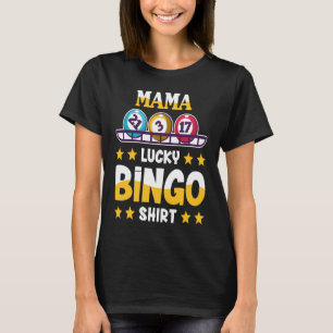 T-shirt Bingo Pour Mama Lucky Bingo