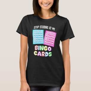 T-shirt Bingo Queen - Arrêtez De Vous Regarder Sur Mes Car