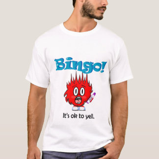 T-shirt Bingo-test de hurlement !