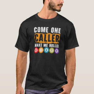 T-shirt Bingo Viens Donneur Fais Moi Hurler Joueur de Bing