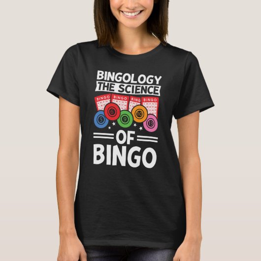 T-shirt Bingology The Science Of Bingo Player (Devant)