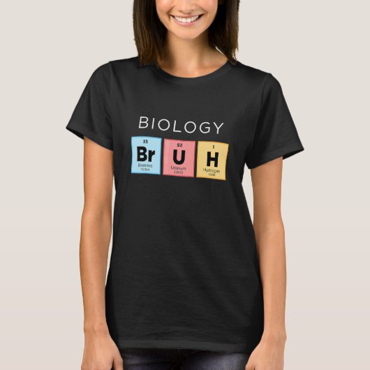T-shirt Biologie Bruh Tableau Périodique Des Éléments Scie (Devant)