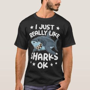 T-shirt Biologie Marine J'Aime Vraiment Les Requins Ok