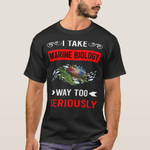 T-shirt Biologiste sérieusement de biologie marine