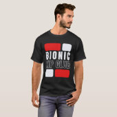 T-shirt Bionic Hip Club Hip Replacement Surgery (Devant entier)