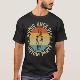 T-shirt Bionic Knee Club Pièces Personnalisées Bones Knee