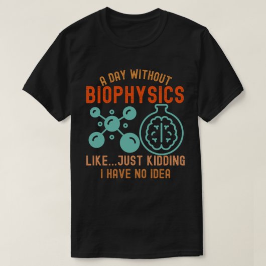 T-shirt Biophysique amusante, I Love Biophysics3 (Design devant)