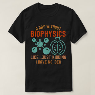 T-shirt Biophysique drôle, j'aime Biophysique3