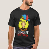 T-shirt Birbing Ain't Easy Parrot I Double Yellow headed A (Devant)