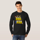 T-shirt Bird Nerd Ornithology Bird Watching (Devant entier)