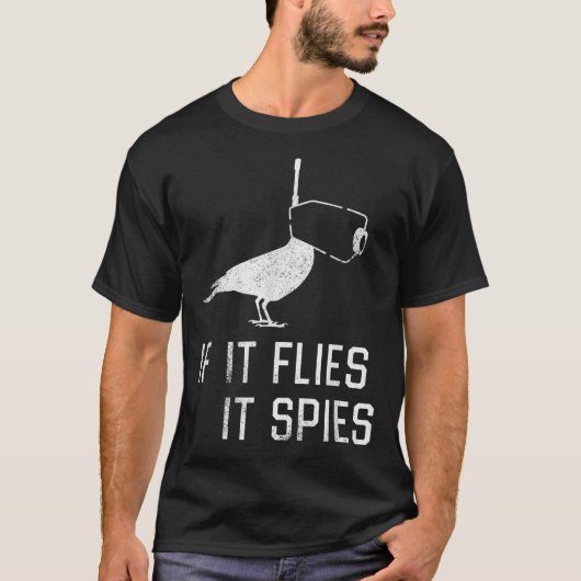T-shirt Birds Aren’t Real If It Flies (Devant)