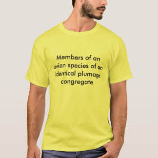 T-shirt Birds of a Feather…
