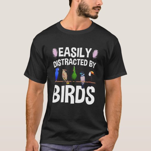 T-shirt Birdwatcher Easily distracted by Birds Crazy Birde (Devant)
