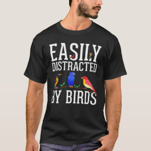 T-shirt Birdwatcher Facilement distrait par Birds Crazy Bi