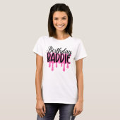 T-shirt Birthday Baddie (Devant entier)