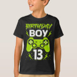 T-shirt Birthday Boy 13 Contrôleur de jeu vidéo Gamer 13th<br><div class="desc">Jeu d'anniversaire,  Jeu d'anniversaire,  Jeu vidéo d'anniversaire,  Jeu de contrôleur d'anniversaire,  Jeu de garçon d'anniversaire,  Jeu vidéo de garçon d'anniversaire,  Jeu de correspondance de famille,  Jeu d'match d'anniversaire,  Jeu d'anniversaire 13 contrôleur de jeu vidéo Jeu d'anniversaire 13e T-Shirt cadeau d'anniversaire</div>