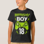 T-shirt Birthday Boy 18 Contrôleur de jeu vidéo Gamer 18th<br><div class="desc">Jeu d'anniversaire,  Jeu d'anniversaire,  Jeu vidéo d'anniversaire,  Jeu de contrôleur d'anniversaire,  Jeu de garçon d'anniversaire,  Jeu vidéo de garçon d'anniversaire,  Jeu d'appariement de famille,  Jeu d'anniversaire garçon 18 contrôleur de jeu vidéo Gamer 18e cadeau d'anniversaire T-shirt</div>