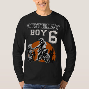 T-shirt Birthday Boy 6 Year Old Dirt Bike 6th Anniversaire