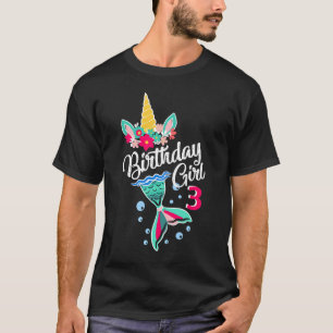 T-shirt Birthday Girl 3 mermaid licorn correspondant anniv