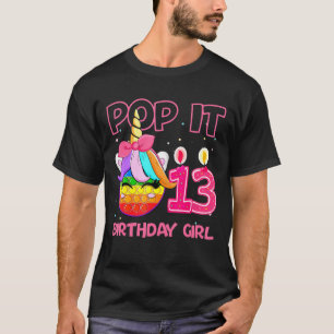 T-shirt Birthday Girl Pop It 13th Birthday Unicorn Fidget