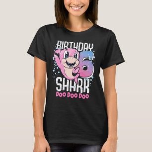 T-shirt Birthday Shark 6th Birthday Girl Shark 6 Years