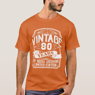 T-shirt Birthday Vintage 80 Years Limited Edition friends