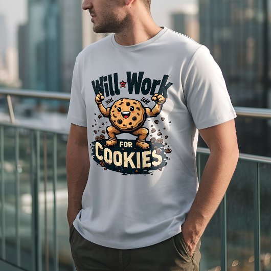 T-shirt biscuit ironique : "Will Work for Cookies"