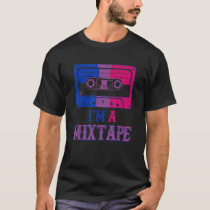 T-shirt Bisexual Pride Flag I'm A Mixtape Men Women Gay Le