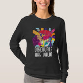 T-shirt Bisexuals Are Valid Rainbow Pride Bisexuality LGBT (Devant)