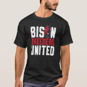T-shirt Bison Breeders United Buffalo Chasse Ameri (Devant)