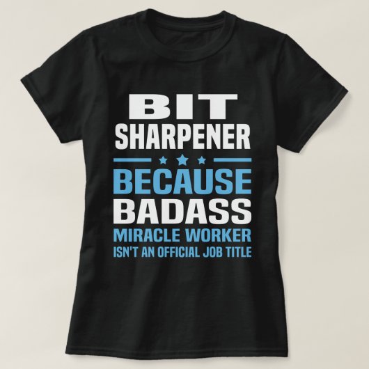 T-shirt Bit Sharpener (Design devant)