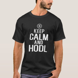 T-shirt Bitcoin Crypto Conserver Le Calme Et HODL