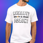 T-shirt Bitcoin de nouveau mort