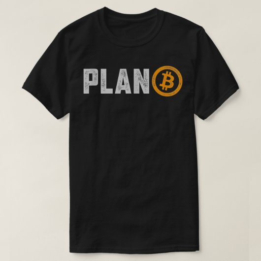 T-shirt Bitcoin Plan B HODL BTC Crypto Currency Traders Bl (Design devant)
