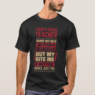T-shirt Bite Button Enseignant de 4e année pour le thé de
