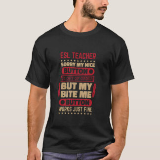 T-shirt Bite Button Enseignant ESL pour l'anglais multilin