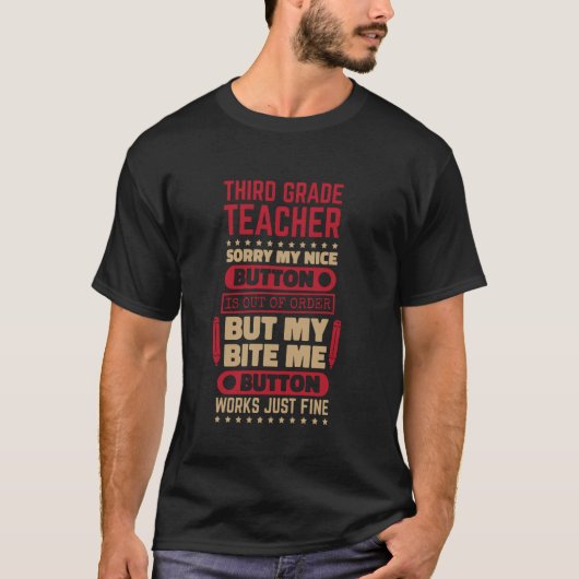 T-shirt Bite Button Travail 3e année Enseignant pour la 3e (Devant)