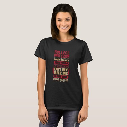 T-shirt Bite Button Work Fine College Professeur pour Coll (Devant entier)
