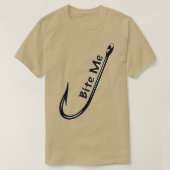 T-shirt Bite Me Fish Hook (Design devant)