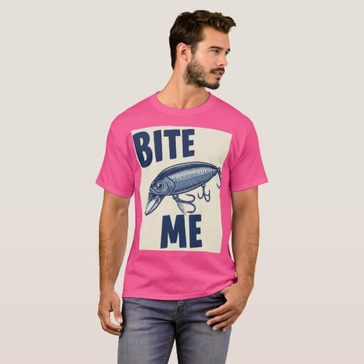 T-Shirt Bite Me Fishing Lure (Devant entier)