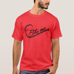 T-shirt Bite Me Pêche Hook