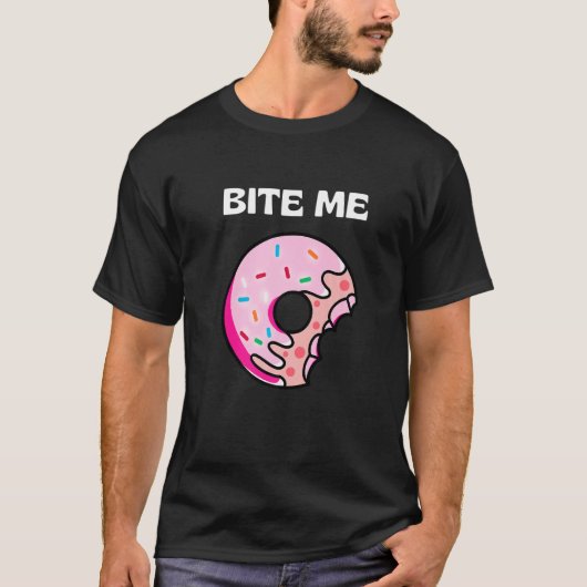T-shirt Bite Me Shirt Donut Crew Premium (Devant)